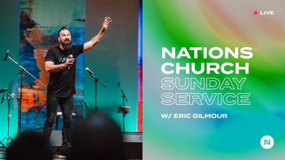 Nations Church Sunday Service | w/ Guest Speaker Eric Gilmour Image