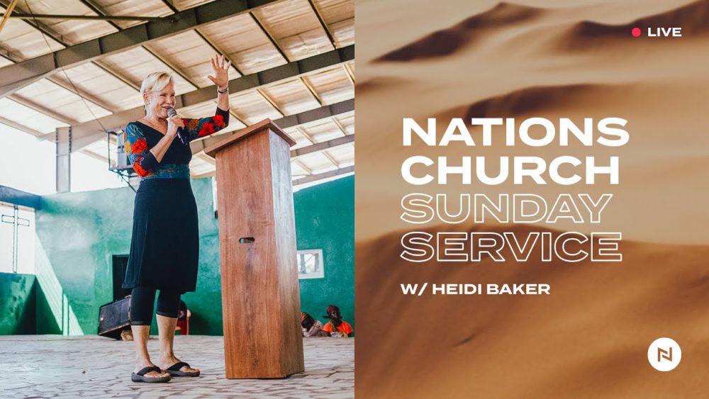 Nations Church Sunday Service | w/ Special Guest Heidi Baker Image