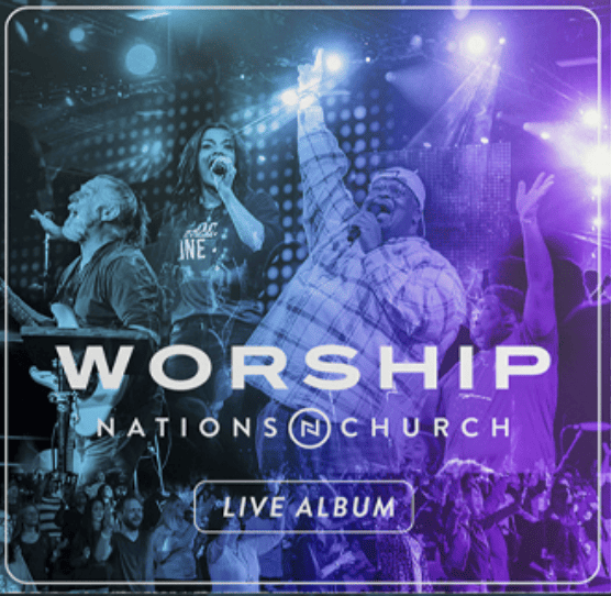 Worship Album Nations Church